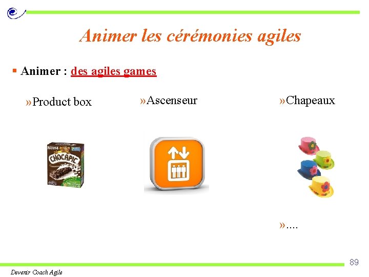 Animer les cérémonies agiles § Animer : des agiles games » Product box »