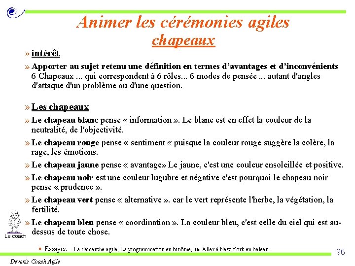 Animer les cérémonies agiles » intérêt chapeaux » Apporter au sujet retenu une définition