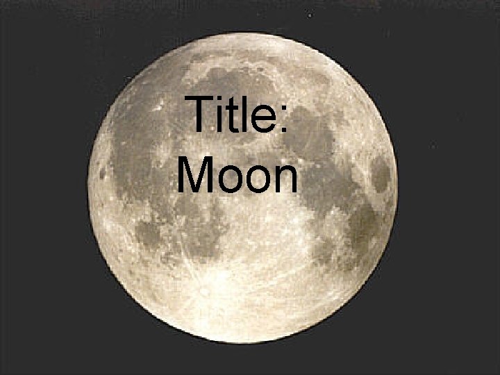 Title: Moon 