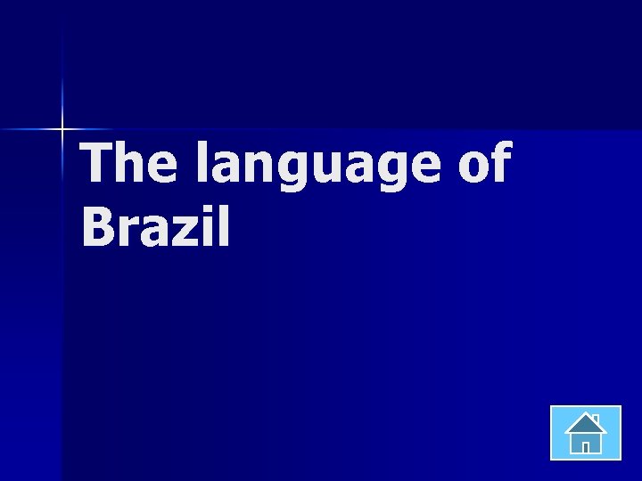 The language of Brazil 