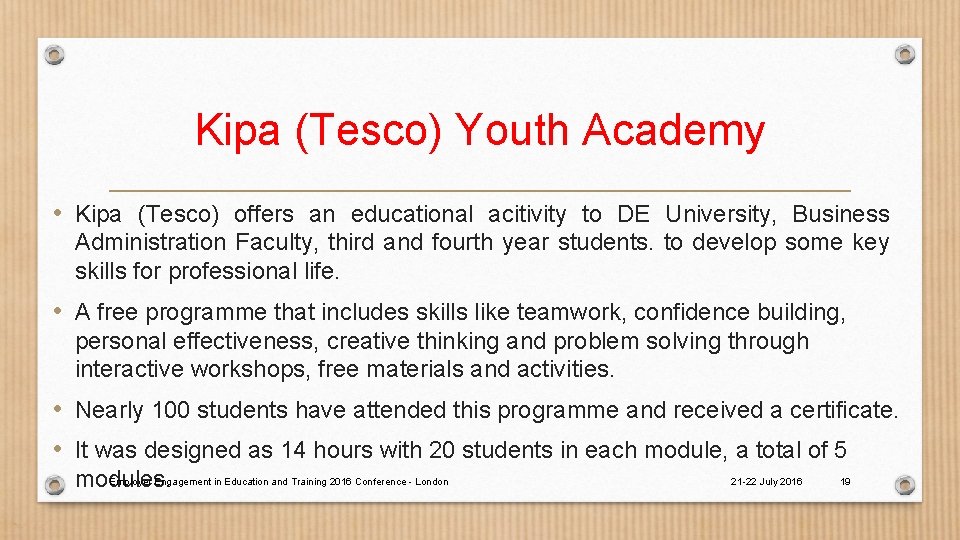 Kipa (Tesco) Youth Academy • Kipa (Tesco) offers an educational acitivity to DE University,