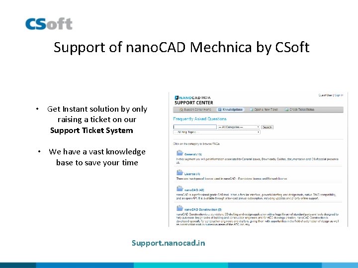 Support of nano. CAD Mechnica by CSoft • Get Instant solution by only raising