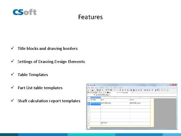 Features ü Title blocks and drawing borders ü Settings of Drawing Design Elements ü