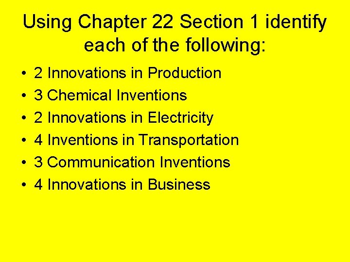 Using Chapter 22 Section 1 identify each of the following: • • • 2