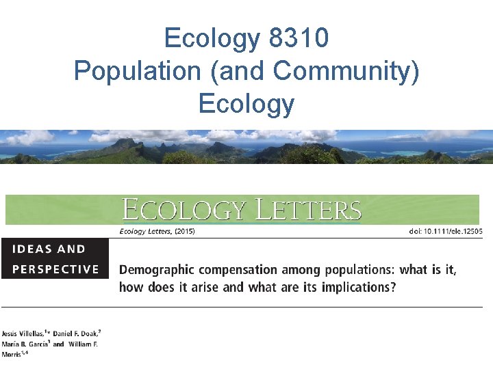 Ecology 8310 Population (and Community) Ecology 