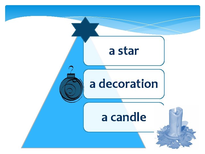 a star a decoration a candle 