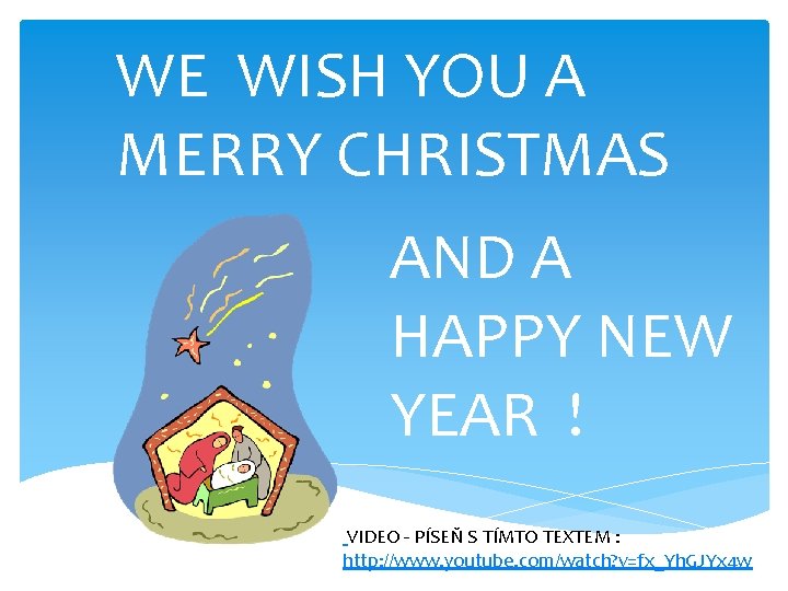 WE WISH YOU A MERRY CHRISTMAS AND A HAPPY NEW YEAR ! VIDEO -