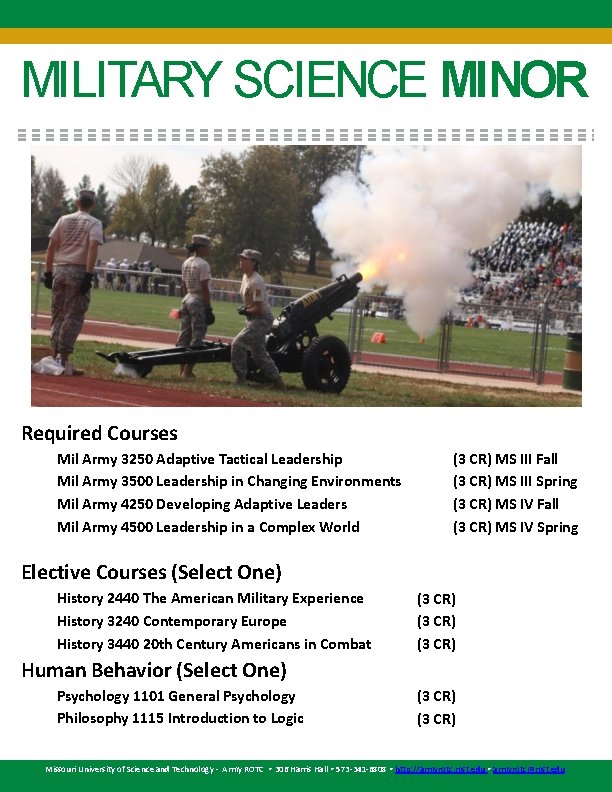 MILITARY SCIENCE MINOR Required Courses Mil Army 3250 Adaptive Tactical Leadership Mil Army 3500