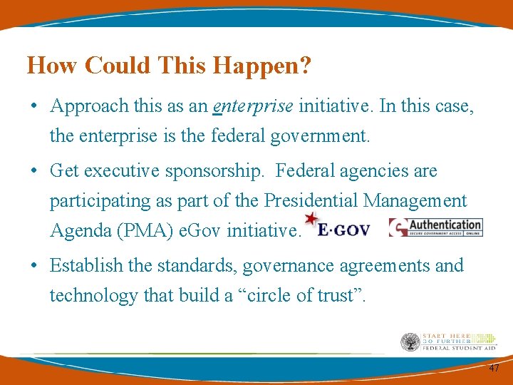 How Could This Happen? • Approach this as an enterprise initiative. In this case, How Could This Happen? • Approach this as an enterprise initiative. In this case,