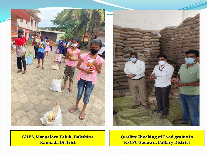 GHPS, Mangalore Taluk, Dakshina Kannada District Quality Checking of Food grains in KFCSC Godown,