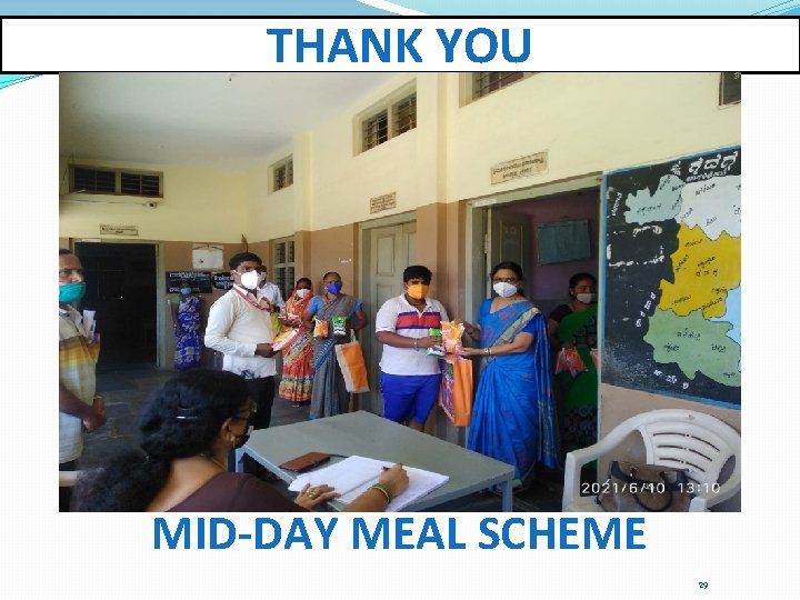 Thank You all THANK YOU MID-DAY MEAL SCHEME 29 