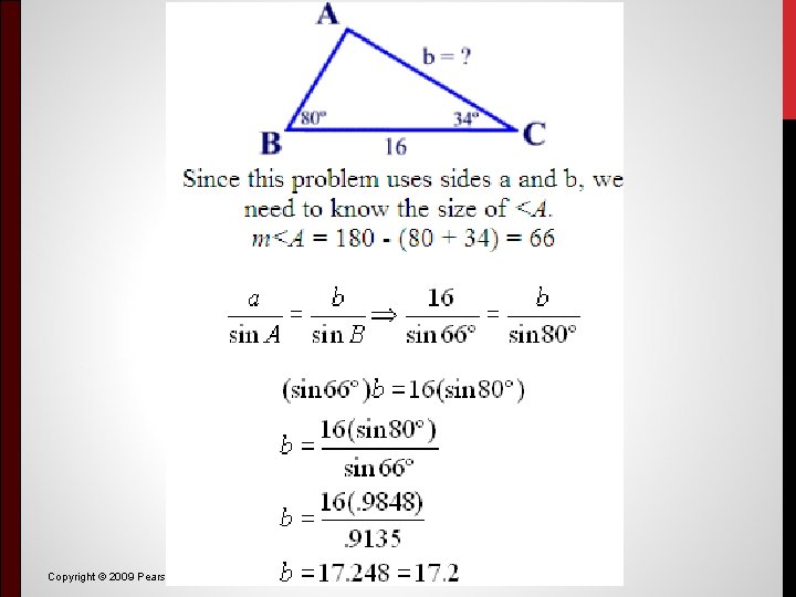 Copyright © 2009 Pearson Education, Inc. Copyright © 2009 Pearson Education, Inc.