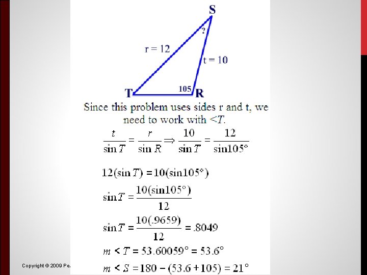 Copyright © 2009 Pearson Education, Inc. Copyright © 2009 Pearson Education, Inc.