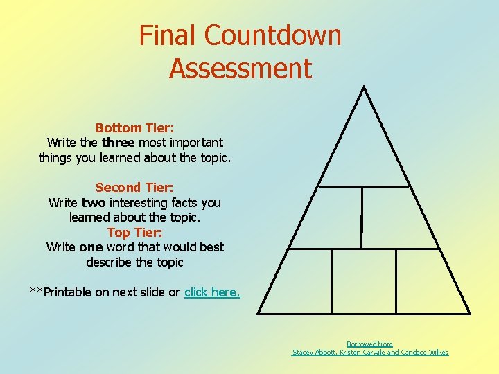 Final Countdown Assessment Bottom Tier: Write three most important things you learned about the