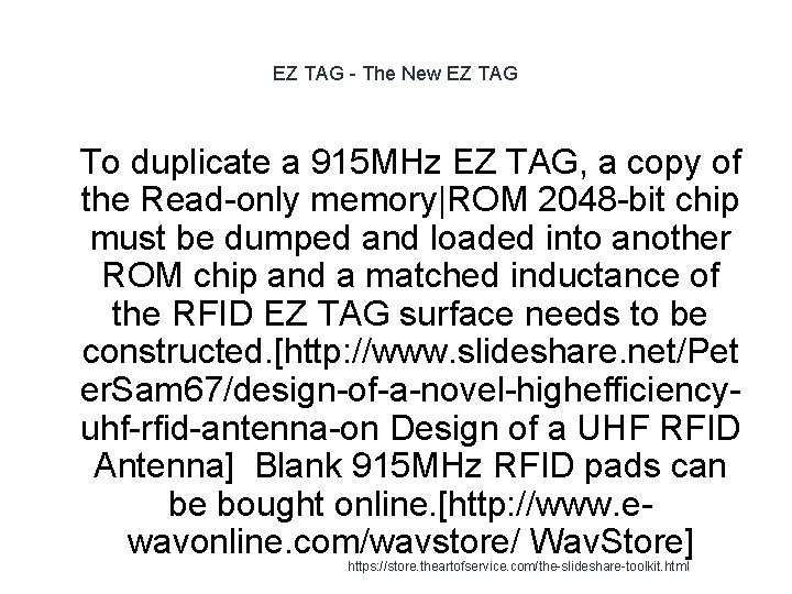 EZ TAG - The New EZ TAG 1 To duplicate a 915 MHz EZ