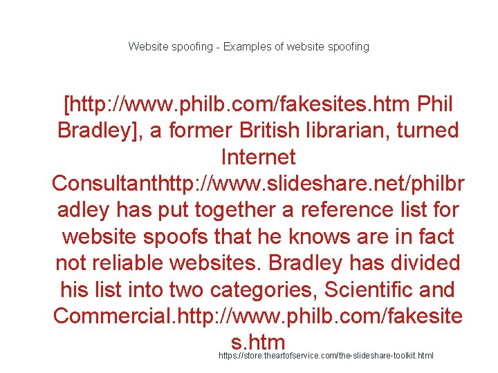 Website spoofing - Examples of website spoofing 1 [http: //www. philb. com/fakesites. htm Phil