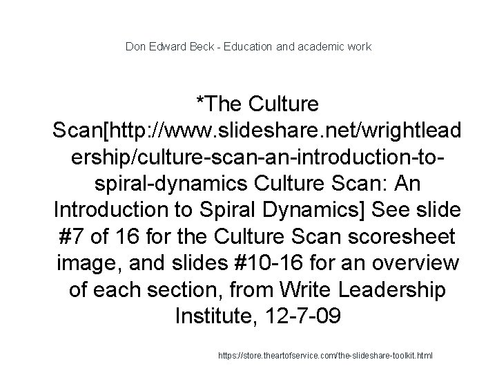 Don Edward Beck - Education and academic work *The Culture Scan[http: //www. slideshare. net/wrightlead