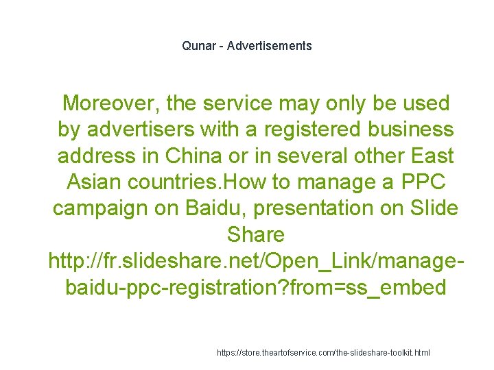 Qunar - Advertisements 1 Moreover, the service may only be used by advertisers with