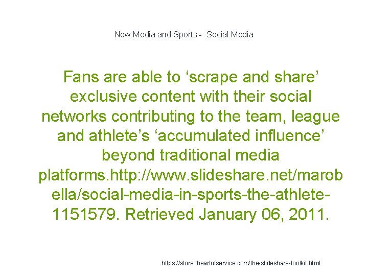 New Media and Sports - Social Media Fans are able to ‘scrape and share’