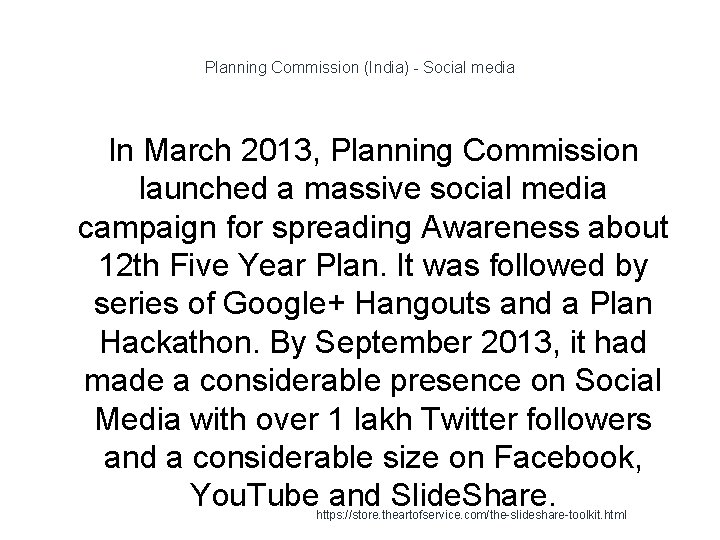 Planning Commission (India) - Social media In March 2013, Planning Commission launched a massive