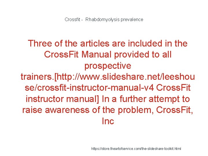 Crossfit - Rhabdomyolysis prevalence Three of the articles are included in the Cross. Fit
