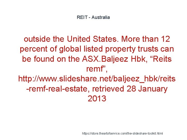 REIT - Australia 1 outside the United States. More than 12 percent of global