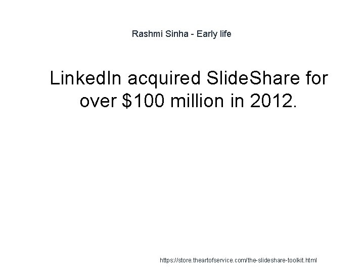 Rashmi Sinha - Early life 1 Linked. In acquired Slide. Share for over $100