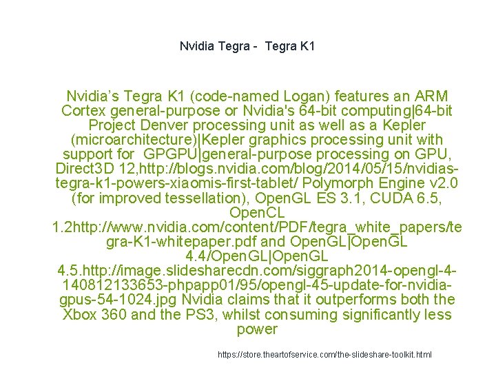 Nvidia Tegra - Tegra K 1 1 Nvidia’s Tegra K 1 (code-named Logan) features