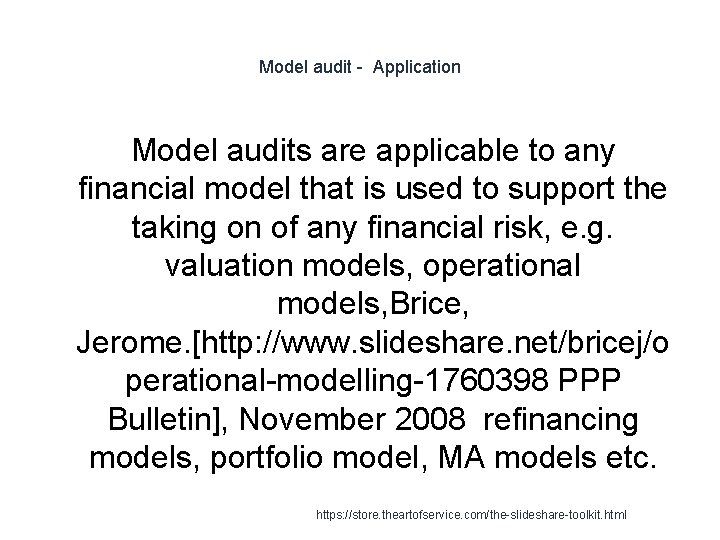 Model audit - Application Model audits are applicable to any financial model that is
