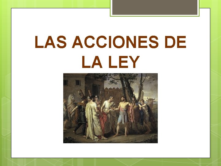 HISTORIA DEL DERECHO PROCESAL Lneas generales del proceso