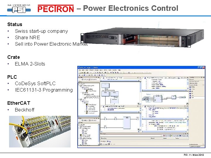 PECTRON – Power Electronics Control Status • Swiss start-up company • Share NRE •