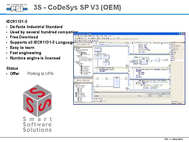 3 S - Co. De. Sys SP V 3 (OEM) IEC 61131 -3 •
