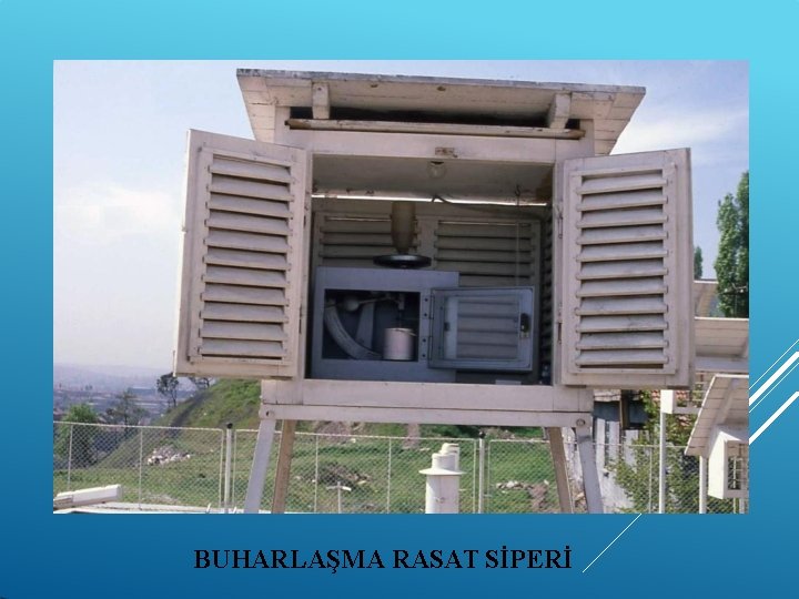 BUHARLAŞMA RASAT SİPERİ 