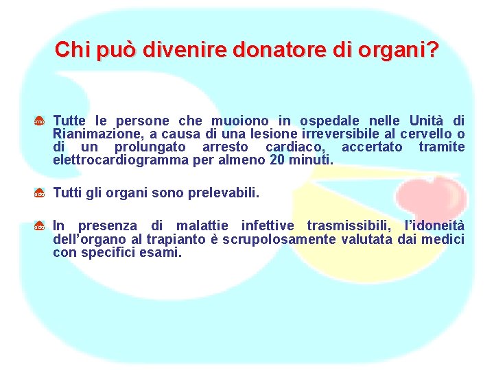 Chi può divenire donatore di organi? Tutte le persone che muoiono in ospedale nelle