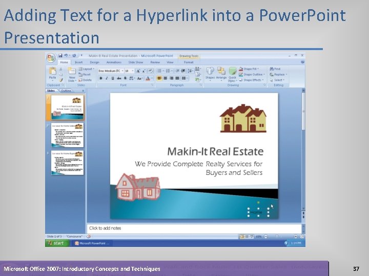 Adding Text for a Hyperlink into a Power. Point Presentation Microsoft Office 2007: Introductory