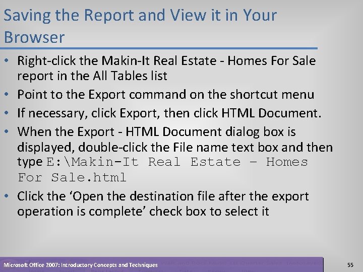 Saving the Report and View it in Your Browser • Right-click the Makin-It Real