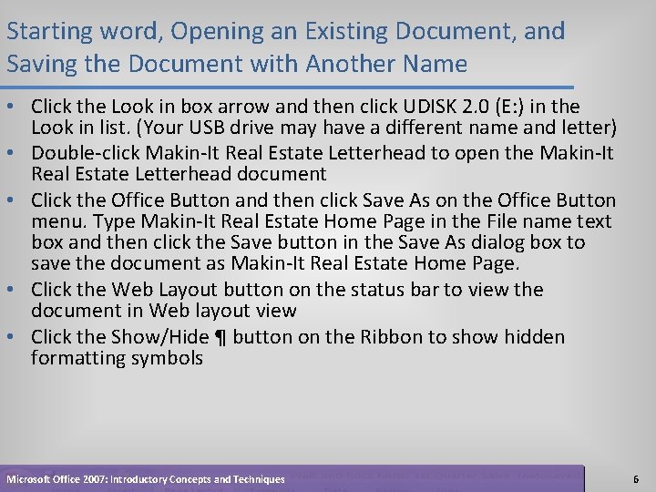 Starting word, Opening an Existing Document, and Saving the Document with Another Name •