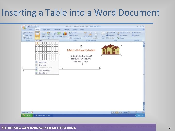 Inserting a Table into a Word Document Microsoft Office 2007: Introductory Concepts and Techniques