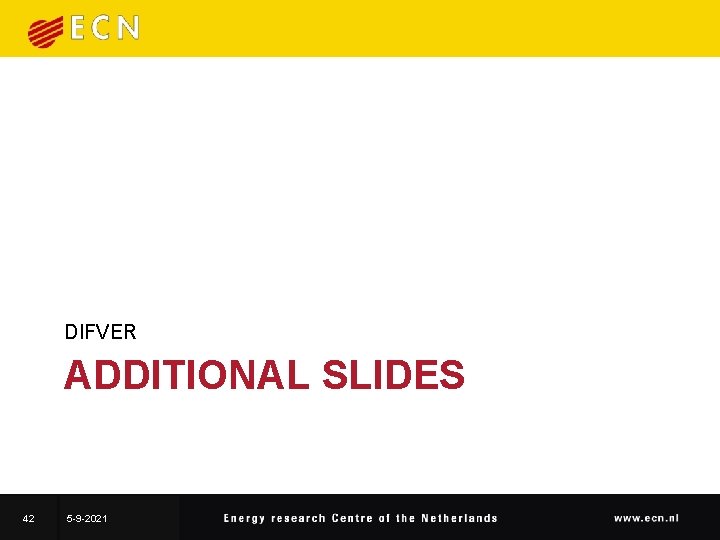 DIFVER ADDITIONAL SLIDES 42 5 -9 -2021 