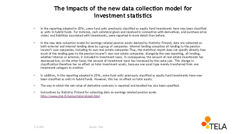 The impacts of the new data collection model for investment statistics • In the
