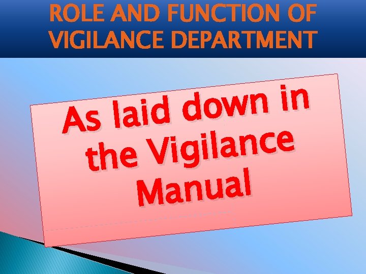 ROLE AND FUNCTION OF VIGILANCE DEPARTMENT n i n w o d d i
