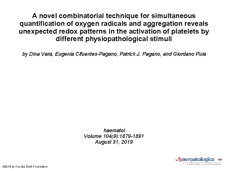 A novel combinatorial technique for simultaneous quantification of oxygen radicals and aggregation reveals unexpected