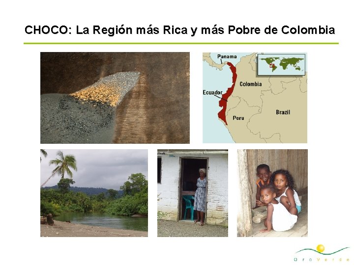 CHOCO: La Región más Rica y más Pobre de Colombia 