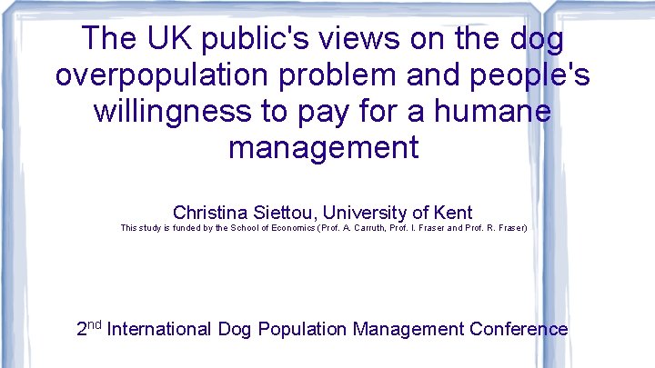 The UK public's views on the dog overpopulation problem and people's willingness to pay