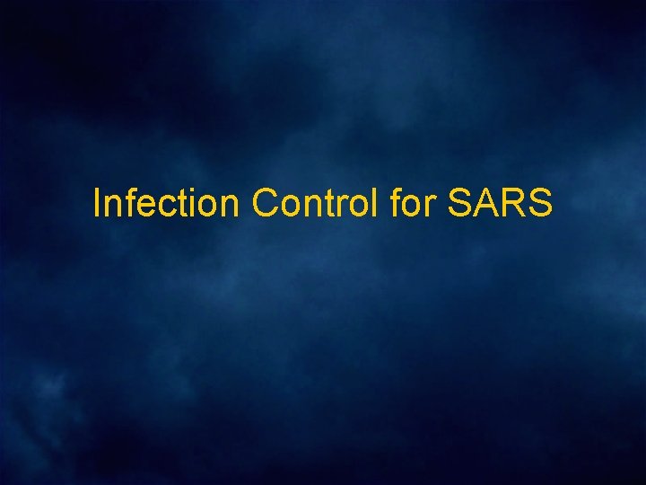 Infection Control for SARS 