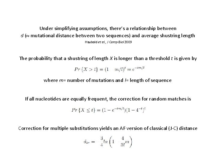 Under simplifying assumptions, there’s a relationship between d ( mutational distance between two sequences)