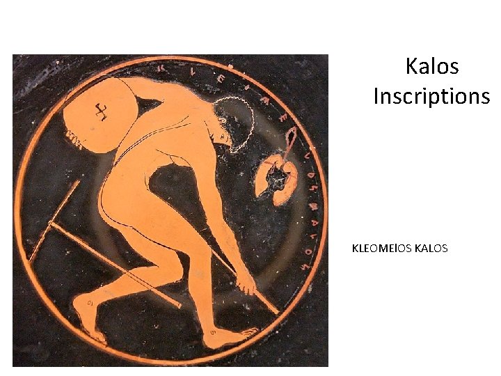 Kalos Inscriptions KLEOMEl. OS KALOS 