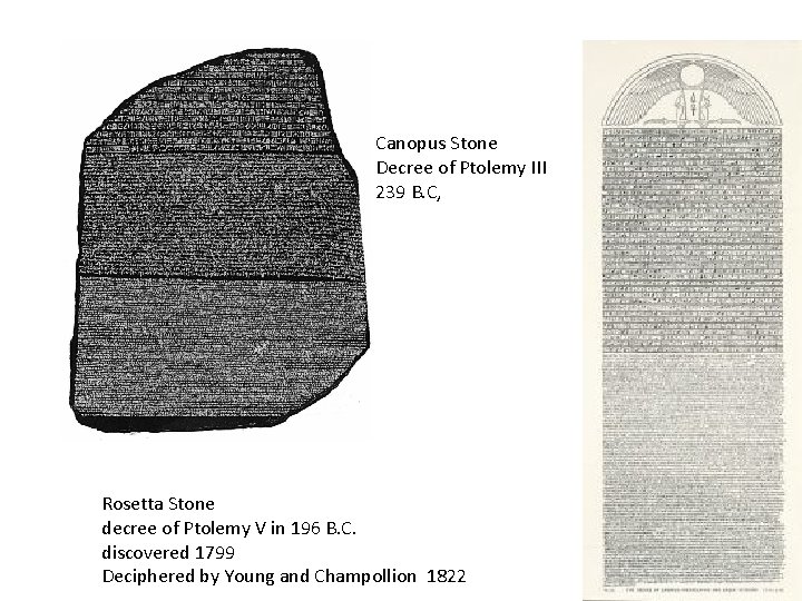 Canopus Stone Decree of Ptolemy III 239 B. C, Rosetta Stone decree of Ptolemy