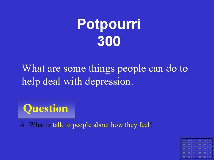 Potpourri 300 What are some things people can do to help deal with depression.