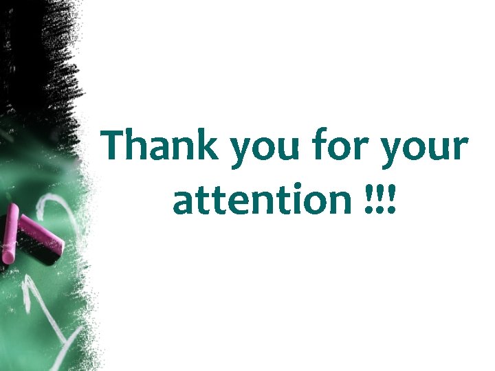 Thank you for your attention !!! 